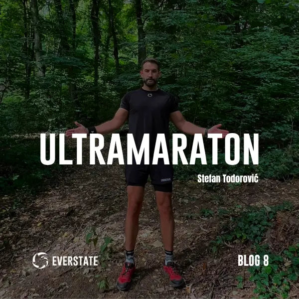 Ultramaraton - Moje Iskustvo